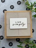 Live Simply 6