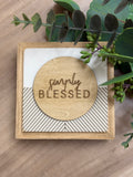Simply Blessed 6" Sign