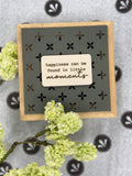 Little Moments 5" Sign