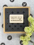 Little Moments 5" Sign