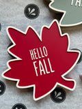 5" Hello Fall Leaf