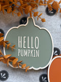 4.5" Hello Pumpkin