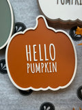 4.5" Hello Pumpkin