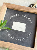 North Dakota Our Home Sweet Home Sign - Small