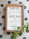 Just Add Water Sign - Small