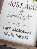 Just Add Water Custom Lake Sign
