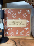 8" Fall Leaves Pumpkins Please Sign