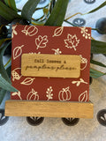 5" Fall Leaves Pumpkins Please Sign On Base