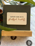 Gather Here 5" Sign On Base