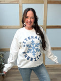 Literally Freezing Sweatshirt
