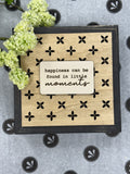 Little Moments 6" Sign