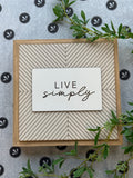 Live Simply 8